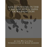 Gold Hunting in the Cascade Mountains of Washington