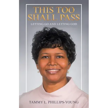 This Too Shall Pass: Letting Go and Letting God