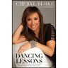 Dancing Lessons: How I Found Passion and Potential on the Dance Floor and in Life
