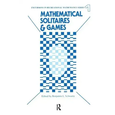 Mathematical Solitaires and Games