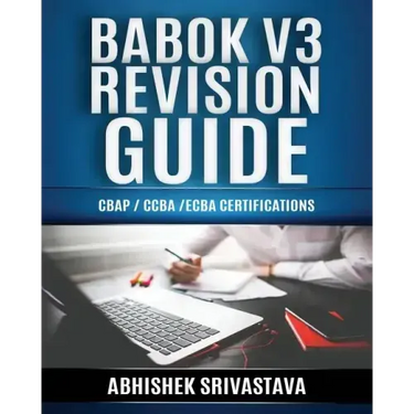 BABOK V3 Revision Guide: CBAP / CCBA / ECBA Certifications