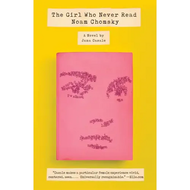 The Girl Who Never Read Noam Chomsky