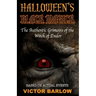 Halloween's Black Magic: The Authentic Grimoire of the Witch of Endor