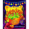 Healthy Hedonist Holidays: A Year of Multi-Cultural, Vegetarian-Friendly Holiday Feasts