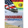 Cochabamba Conspiracy