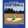 My Favorite Sport: Softball