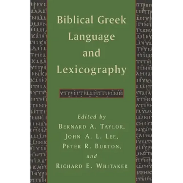 Biblical Greek Language and Lexicography