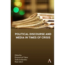 Political Discourse and Media in Times of Crisis