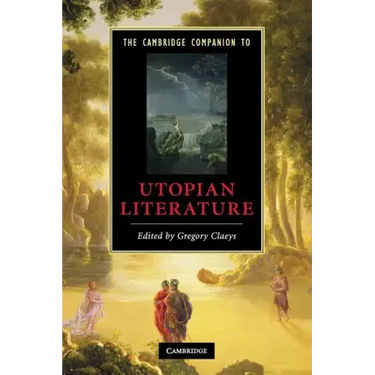 The Cambridge Companion to Utopian Literature