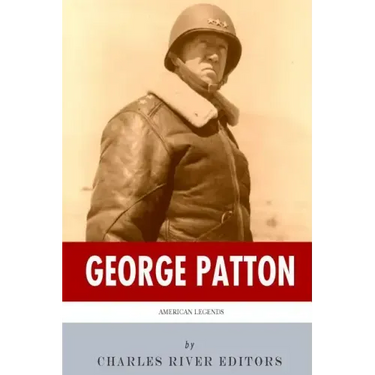 American Legends: The Life of General George Patton