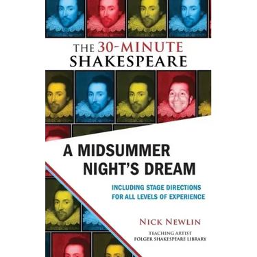 A Midsummer Night's Dream: The 30-Minute Shakespeare