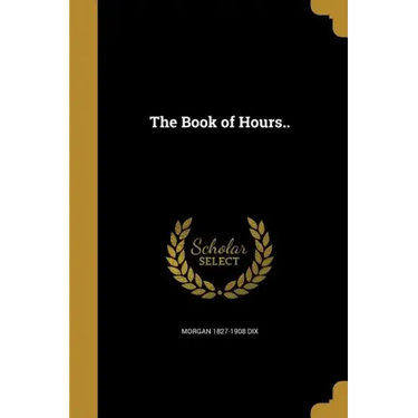 The Book of Hours..