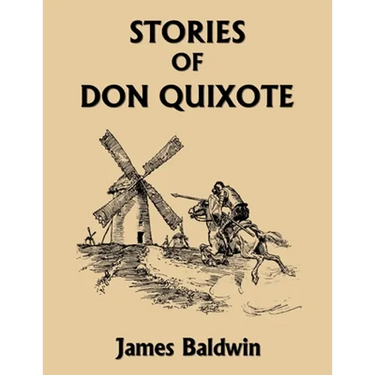 Stories of Don Quixote, Study Edition (Yesterday's Classics)