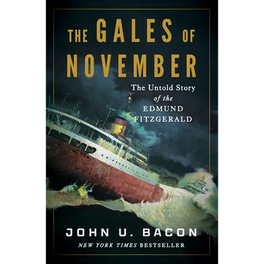 The Gales of November: The Untold Story of the Edmund Fitzgerald