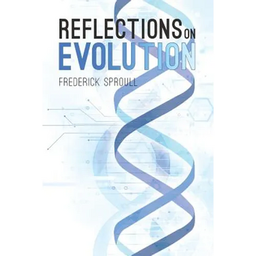 Reflections On Evolution