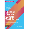 Chinese Electric Vehicle Trailblazers: Navigating the Future of Car Manufacturing