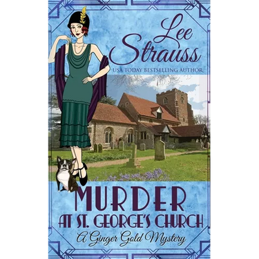 Murder at St. George's Church: a cozy historical 1920s mystery