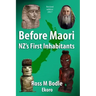 Before Maori - NZ's First Inhabitants