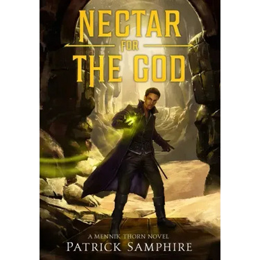 Nectar for the God: An Epic Fantasy Mystery