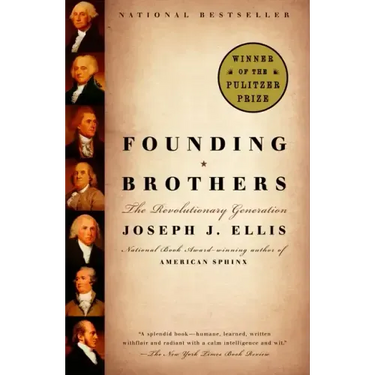 Founding Brothers: The Revolutionary Generation