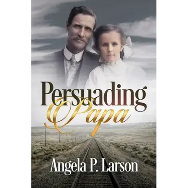 Persuading Papa