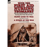 With the First Aid Nursing Yeomanry: Two Accounts of the F. A. N. Ys During the First World War-Fanny Goes to War by Pat Beauchamp & a Nurse at the Wa