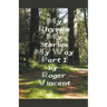 My Rhymes My Stories My Way Part 2