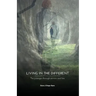 Living in the Different: The Passages Through Sorrow and Loss