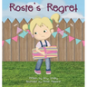 Rosie's Regret