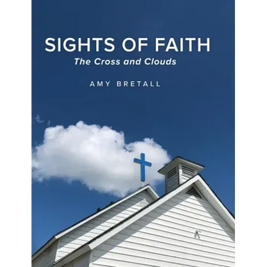 Sights of Faith: The Cross and Clouds