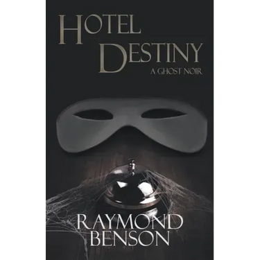 Hotel Destiny: A Ghost Noir