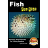 Fish For Kids - Amazing Animal Books For Young Readers
