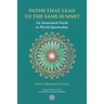 Paths That Lead to the Same Summit: An Annotated Guide to World Spirituality