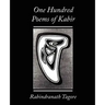 One Hundred Poems of Kabir - Rabindranath Tagore