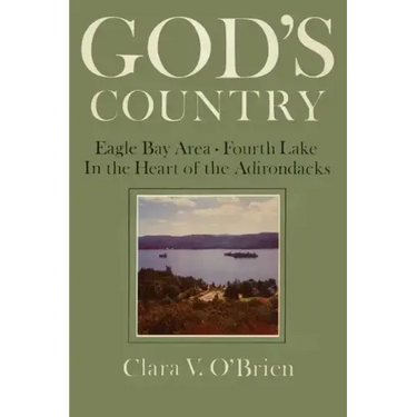 God's Country: Eagle Bay-Fourth Lake