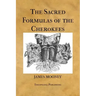The Sacred Formulas of the Cherokees