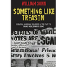 Something Like Treason: Disloyal American Soldiers & the Plot to Bring World War II Home