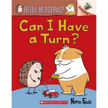 Can I Have a Turn?: An Acorn Book (Hello, Hedgehog! #5)