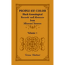 People of Color: Black Genealogical Records and Abstracts from Missouri Sources, Volume 1