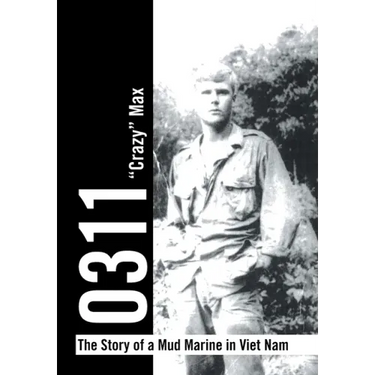 0311 - the Story of a Mud Marine in Viet Nam