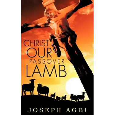 Christ Our Passover Lamb
