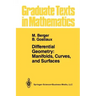 Differential Geometry: Manifolds, Curves, and Surfaces: Manifolds, Curves, and Surfaces
