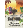Up in Smoke