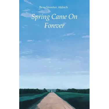 Spring Came on Forever