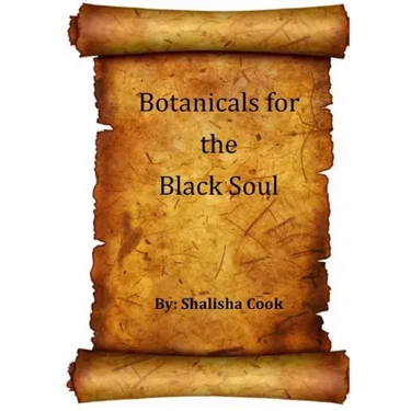 Botanicals for the Black Soul