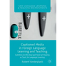 Captioned Media in Foreign Language Learning and Teaching: Subtitles for the Deaf and Hard-Of-Hearing as Tools for Language Learning