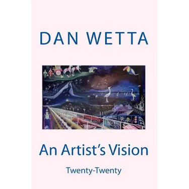 An Artist's Vision: Twenty-twenty
