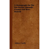 A Monograph On The Fox-Terrier (Smooth-Coated And Wire-Haired)