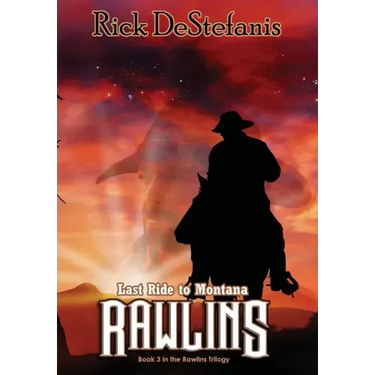 Rawlins, Last Ride to Montana