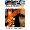 Boy, Interrupted: The Murder of Gannon Stauch